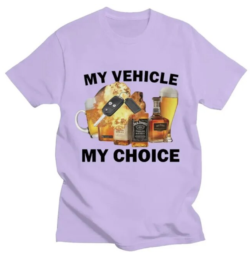 My Vehicle My Choice Funny Unisex T-Shirt