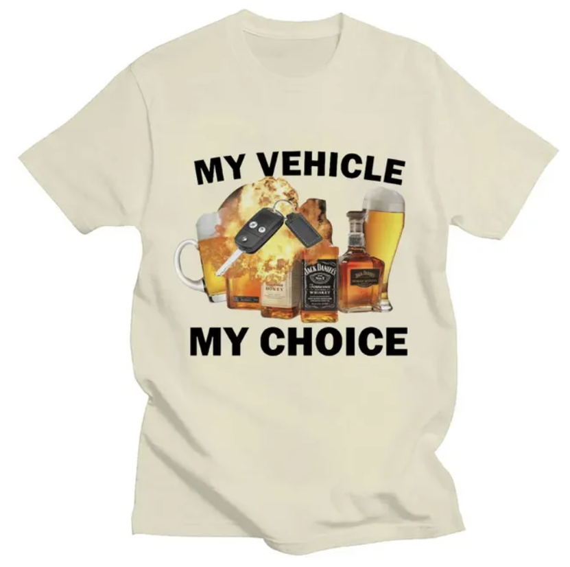 My Vehicle My Choice Funny Unisex T-Shirt